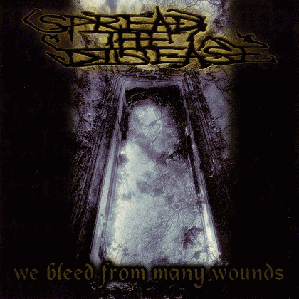 We Bleed from Many Wounds